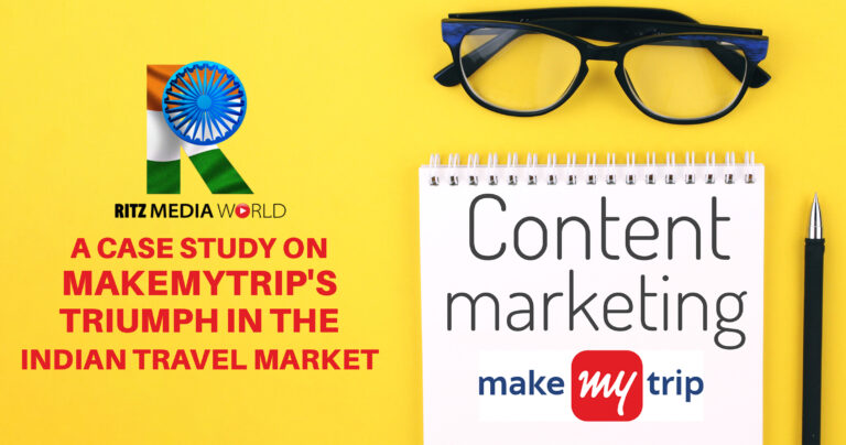 Navigating Success: A Case Study on MakeMyTrip's Triumph in the Indian Travel Market