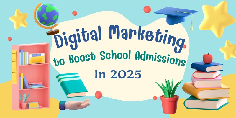 Digital Marketing Services for Schools - Google Ads & Local SEO
