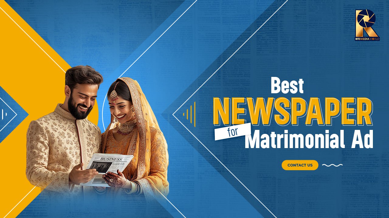 Best Newspaper For Matrimonial Ad: Book Your Ads for Maximum Response
