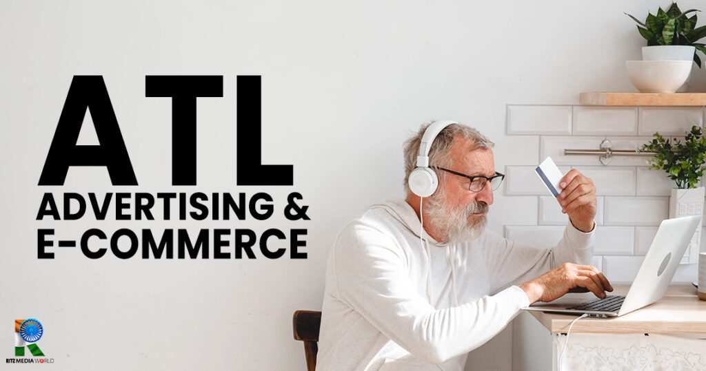 How Above-the-Line (ATL) Advertising Can Boost E-commerce Sales