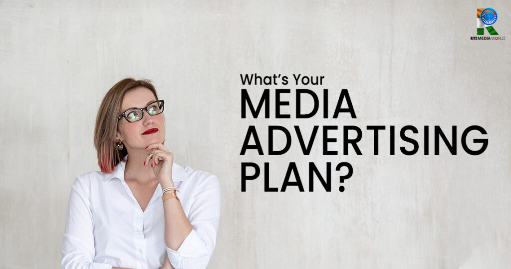 The Blueprint for Building an Effective Media Advertising Plan