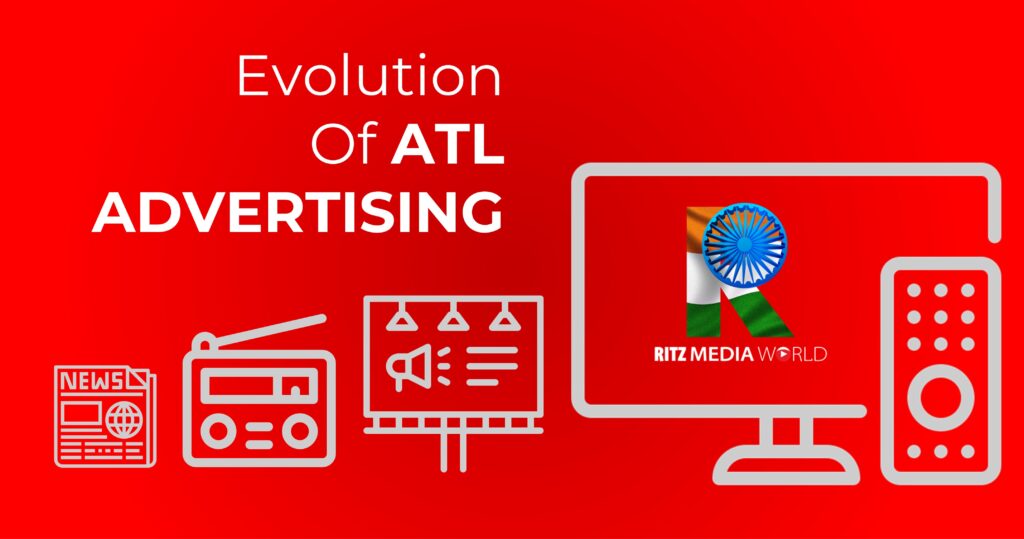 The Evolution of Above-The-Line Advertising in India: A Game-Changer for Brands