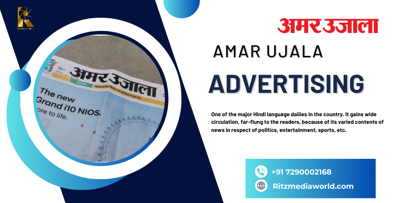 Amar Ujala Front Page and Classified Ad Rates – Book Ads at Low Prices