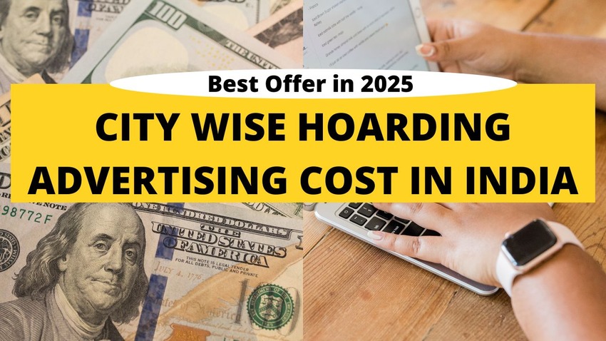 Hoarding Advertising Cost in India (City Wise) – 2025 Updated Rates