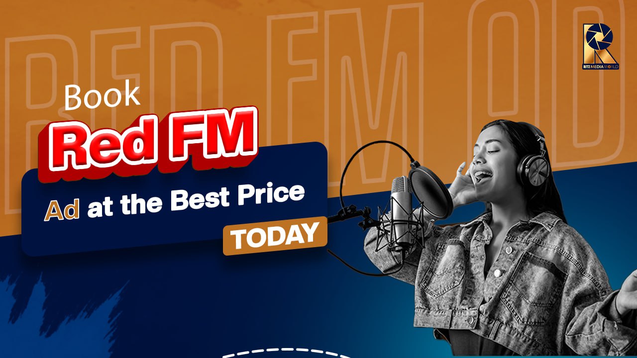 Book Red FM Ads at the Best Rates – Ad Slots Available Today!