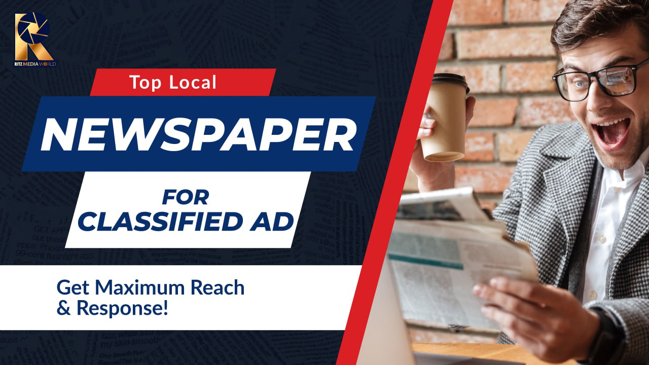 Top Local Newspapers for Classified Ads – Get Maximum Reach & Response!
