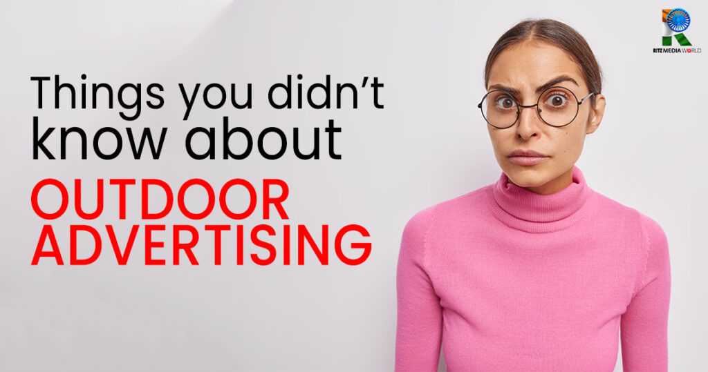 Unveiling the Surprising Factors of Outdoor Advertising for New-Age Advertisers