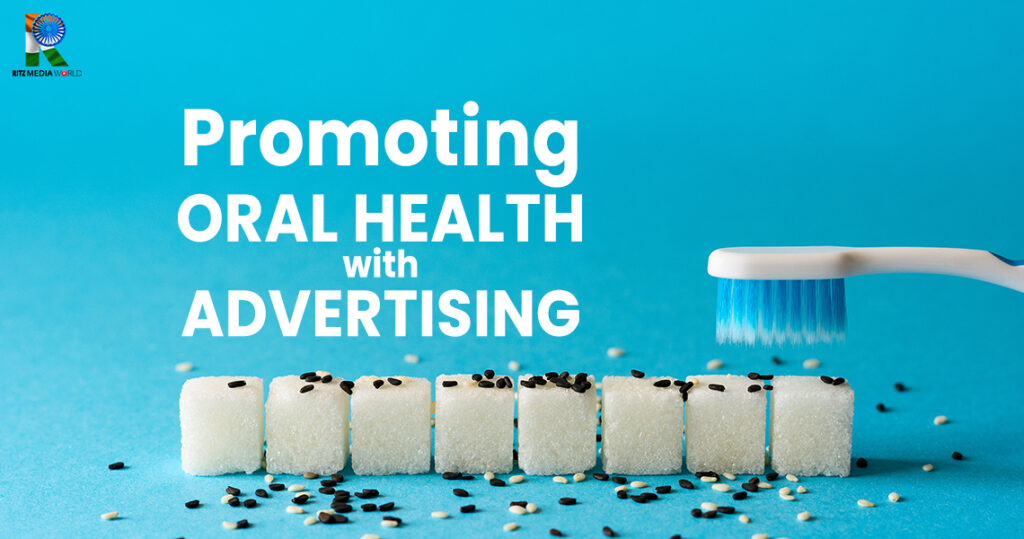 How a Dental Products and Services Brand Can Leverage ATL Advertising