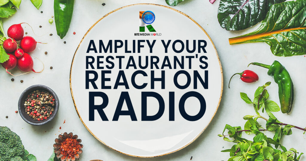 Amplify Your Restaurant's Reach: A Guide to Using Radio Advertising