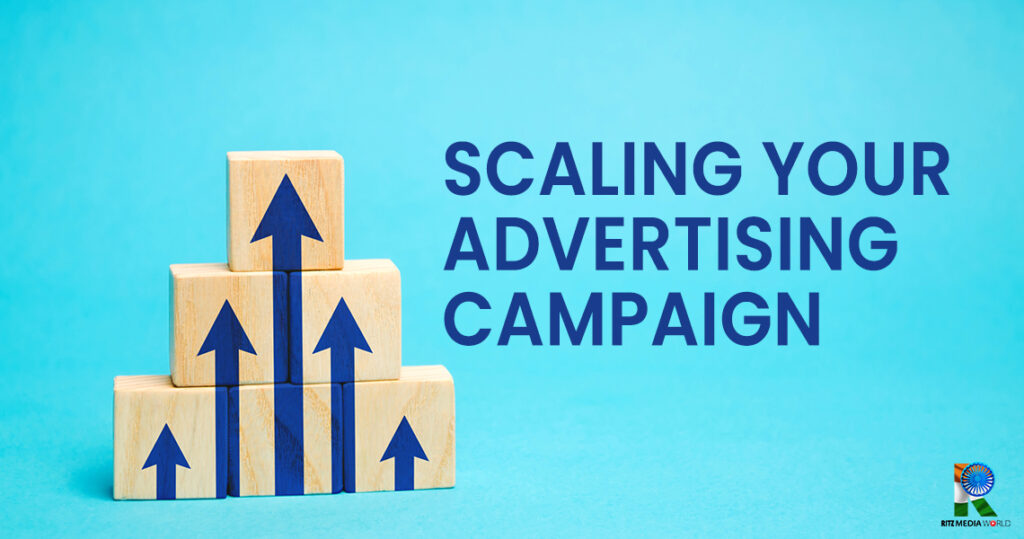 What to Keep in Mind When Scaling Your ATL Advertising Campaign