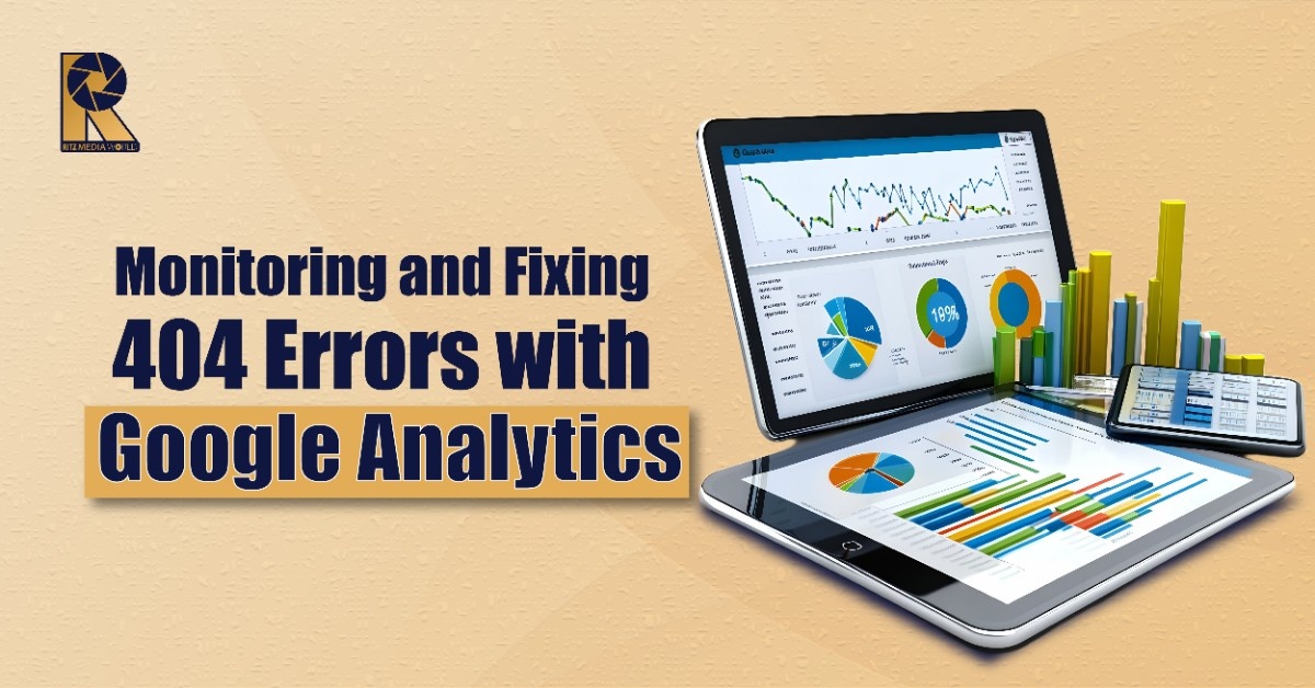 Monitoring and Fixing 404 Errors with Google Analytics