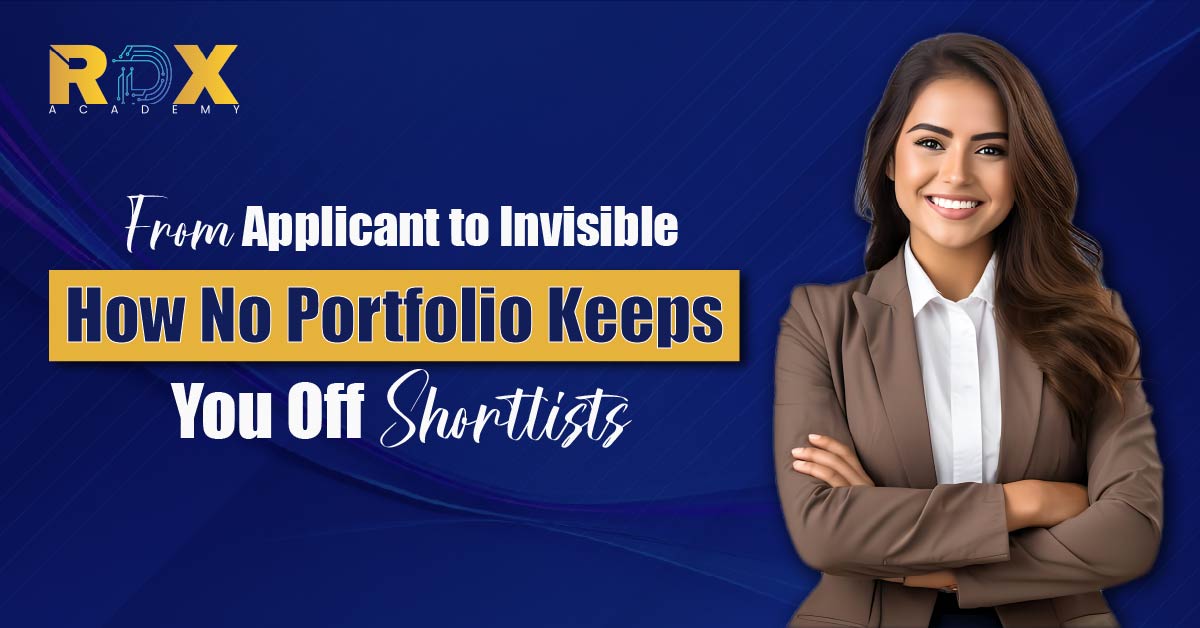 From Applicant to Invisible: How No Portfolio Keeps You Off Shortlists