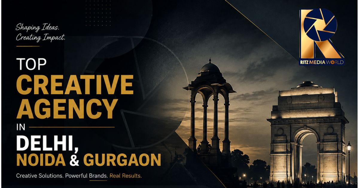 Best Creative Agency in Delhi, Noida & Gurgaon Your Complete Guide to Finding a Top Creative Agency in 2026