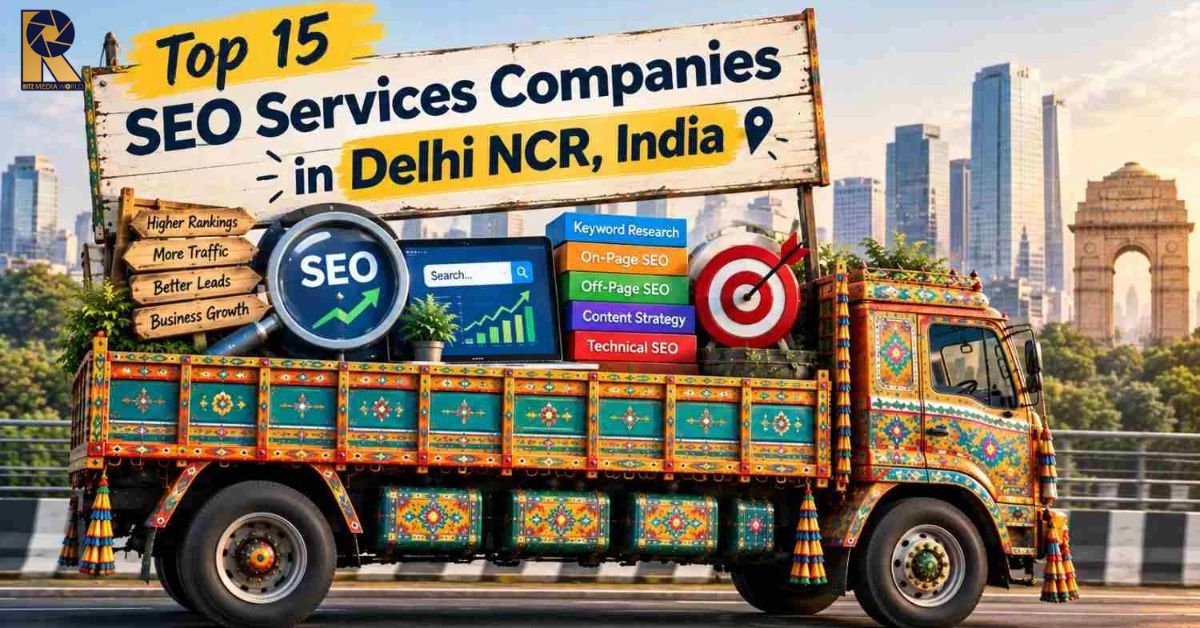 Top 15 SEO Services Companies in Delhi NCR (2026)